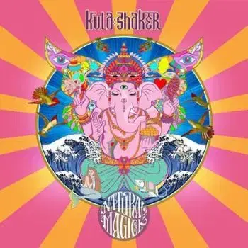 Kula Shaker - Natural Magick CD - Kula Shaker