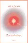 Odevzdanost - Miloš Tomáš