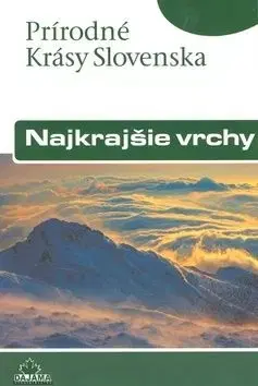 Najkrajšie vrchy - slov. (prír. krásy Slovenska) - Stanislav Muntág