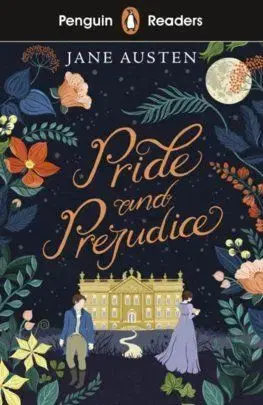 Penguin Reader Level 4: Pride and Prejudice - Jane Austen