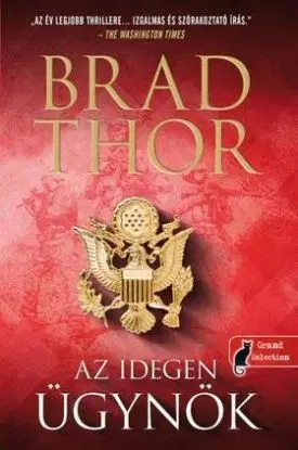 Az idegen ügynök - Brad Thor