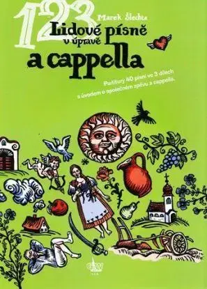Lidové písně v úpravě a cappella + CD - Marek Šlechta
