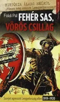 Fehér Sas, Vörös Csillag - Pál Földi