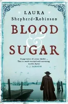Blood & Sugar - Laura Shepherd-Robinson