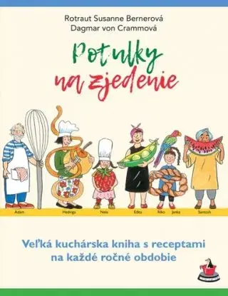 Potulky na zjedenie - Rotraut Susanne Bernerová, Dagmar Von Cramm
