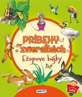 Príbehy o zvieratkách. Ezopove bájky - Ezop, Tony Wolf