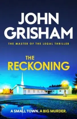 The Reckoning - John Grisham