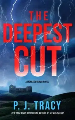 Deepest Cut - P. J. Tracy