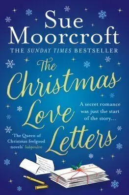 The Christmas Love Letters - Sue Moorcroftová