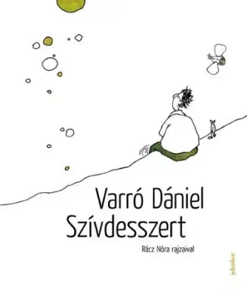 Szívdesszert - Dániel Varró