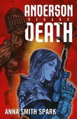Anderson Versus Death - Anna Smith Spark