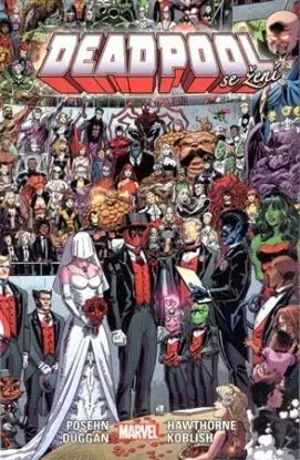 Deadpool - Deadpool se žení