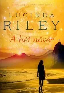 A hét nővér - Lucinda Riley