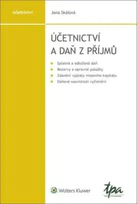 Účetnictví a daň z příjmů - Jana Skálová