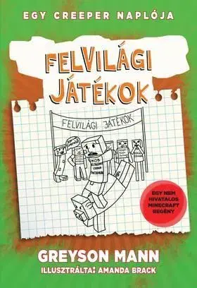 Felvilági játékok - Greyson Mann