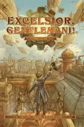 Excelsior, gentlemani! - Leonard Medek