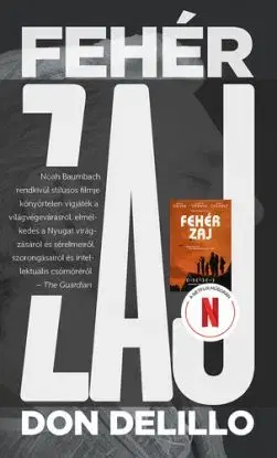 Fehér zaj - Don DeLillo