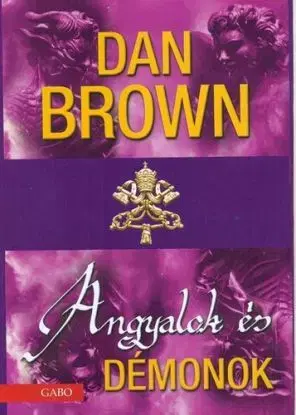 Angyalok és démonok - Dan Brown