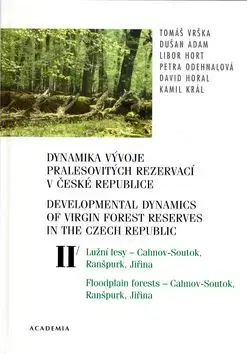 Dynamika vývoje pralesovitých rezervací v České republice - Tomáš Vrška