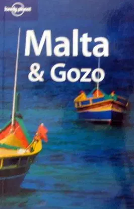 Malta and Gozo (Lonely Planet Country Guide) - Carolyn Bain