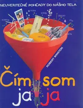 Čím som ja ja - Robert Winston