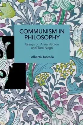 Communism in Philosophy - Alberto Toscano
