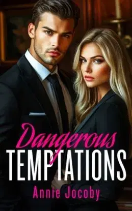 Dangerous Temptations - Annie Jocoby