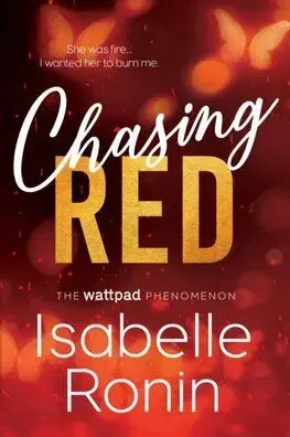 Chasing Red - Chasing Red 1 - Isabelle Ronin