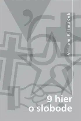 9 hier o slobode - Viliam Klimáček
