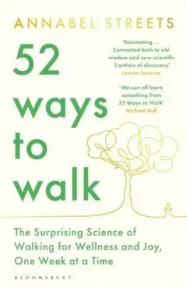 52 Ways to Walk - Annabel Streets