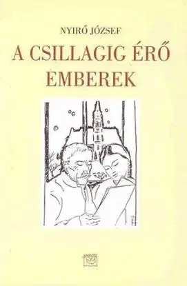 A csillagig érő emberek - József Nyírő