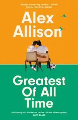 Greatest of All Time - Alex Allison