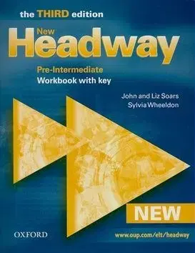 New Headway Pre-Intermediate Workbook, the THIRD edition - Liz Soarsová