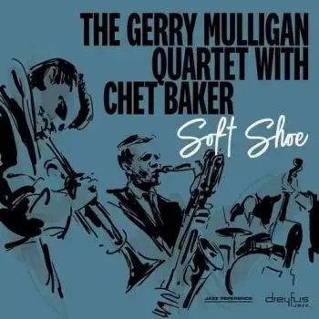 Mulligan Gerry Quartet - Soft Shoe (2018 Version) LP - Gerry Mulligan