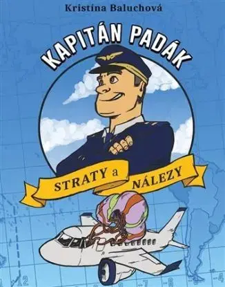 Kapitán Padák - Straty a nálezy - Kristína Baluchová