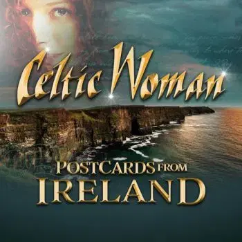 Celtic Woman - Postcards From Ireland CD - Celtic Woman