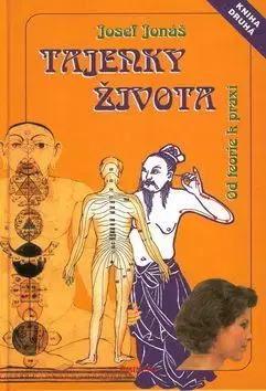 Tajenky života - kniha 2 - Josef Jonáš