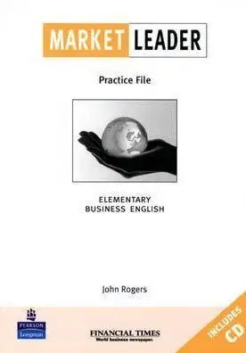 Market Leader Elementary Practice File Pack - John Rogers