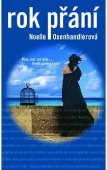Rok přání - Noelle Oxenhandlerová