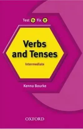 Test it, Fix it Intermediate Verbs & Tenses (New Edition) - Kenna Bourke