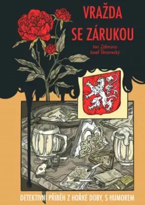 Vražda se zárukou - Jan Zábrana, Josef Škvorecký, Štěpánka Jislová