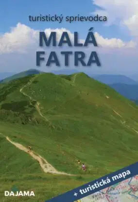 Malá Fatra (3. vydanie) + mapa - Peter Podolák