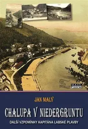 Chalupa v Niedergruntu - Jan Malý