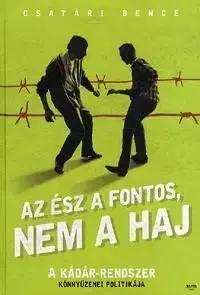 Az ész a fontos, nem a haj - Bence Csatári