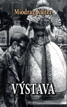 Výstava - Miograd Kajtez