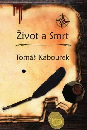 Život a Smrt - Tomáš Kabourek