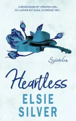 Heartless - Szívtelen - (Különleges kiadás) - Elsie Silver