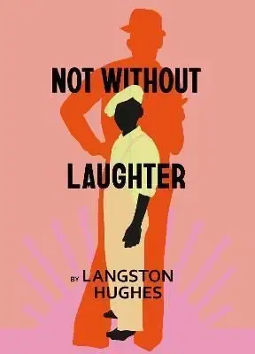 Not Without Laughter - Langston Hughes