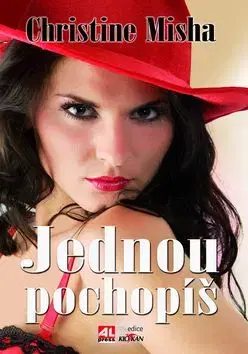 Jednou pochopíš - Christine Misha