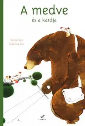 A medve kardja - Davide Cali